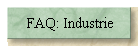 FAQ: Industrie